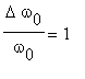 Delta*omega[0]/omega[0] = 1