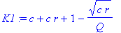 K1 := c+c*r+1-(c*r)^(1/2)/Q