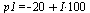 p1 = `+`(`-`(20), `*`(I, 100))