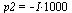 p2 = `+`(`-`(`*`(I, 1000)))