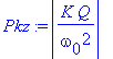 Pkz := abs(K/omega[0]^2*Q)