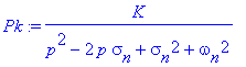 Pk := K/(p^2-2*p*sigma[n]+sigma[n]^2+omega[n]^2)