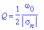 Q = 1/2*omega[0]/abs(sigma[n])