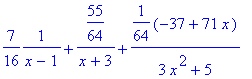 7/16*1/(x-1)+55/64/(x+3)+1/64*(-37+71*x)/(3*x^2+5)