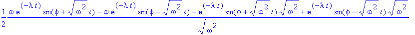1/2*(omega*exp(-lambda*t)*sin(phi+sqrt(omega^2)*t)-...