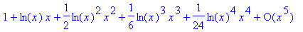 series(1+ln(x)*x+1/2*ln(x)^2*x^2+1/6*ln(x)^3*x^3+1/...