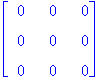 matrix([[0, 0, 0], [0, 0, 0], [0, 0, 0]])