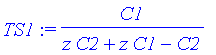 TS1 := C1/(z*C2+z*C1-C2)