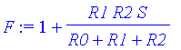 F := 1+R1*R2*S/(R0+R1+R2)