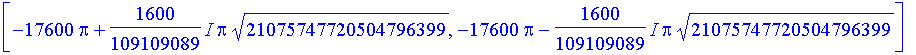 poly := [-17600*Pi+1600/990890911*sqrt(595150521954...