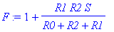 F := 1+R1*R2/(R0+R2+R1)*S