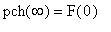 pch(infinity) = F(0)