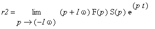 r2 = limit((p+I*omega)*F(p)*S(p)*exp(p*t),p = -I*omega)