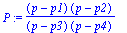 P := (p-p1)*(p-p2)/((p-p3)*(p-p4))