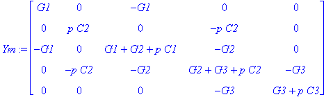 Ym := 
matrix([[G1, 0, -G1, 0, 0], [0, p*C2, 0, -p*C...