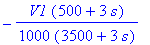 -1/1000*V1*(500+3*s)/(3500+3*s)