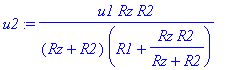 u2 := u1*Rz*R2/(Rz+R2)/(R1+Rz*R2/(Rz+R2))