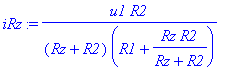 iRz := u1*R2/(Rz+R2)/(R1+Rz*R2/(Rz+R2))